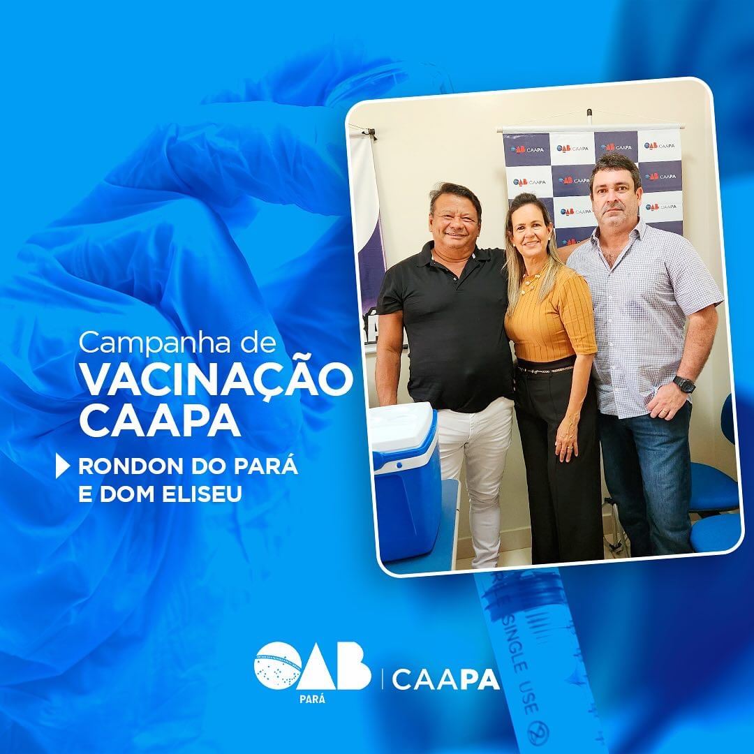 Campanha de Vacinação CAAPA 2024 em Rondon do Pará e Dom Eliseu.
