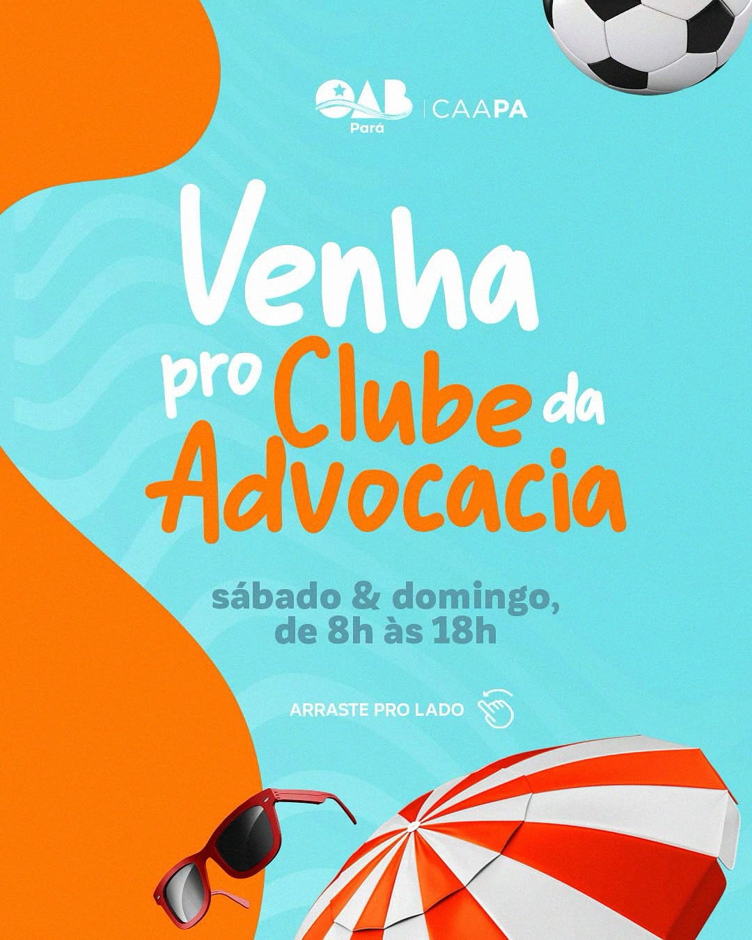O final de semana perfeito te espera no Clube da Advocacia!