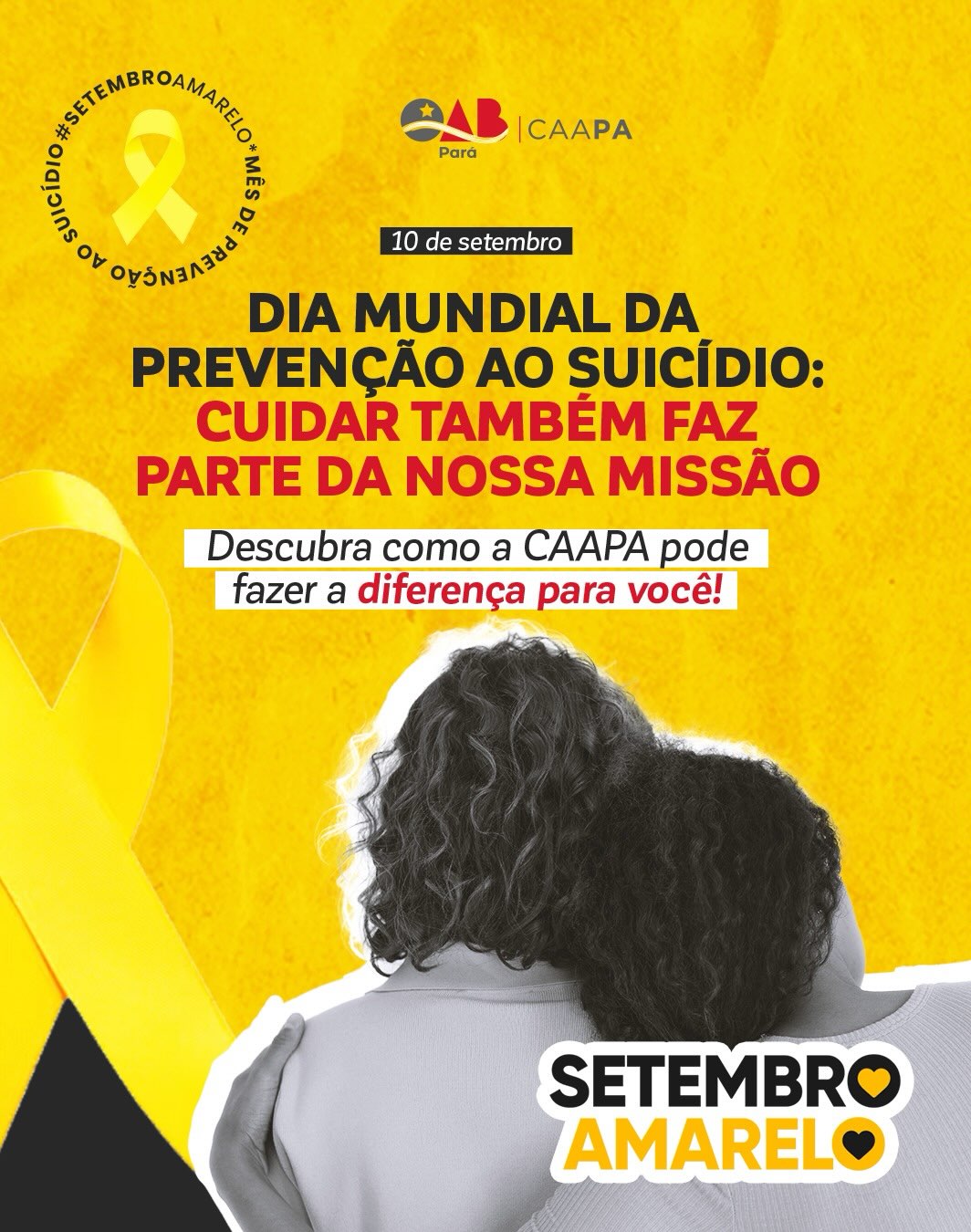 Neste Setembro Amarelo, a CAAPA reforça a importância de olhar para a saúde emocional e buscar apoio sempre que necessário.
