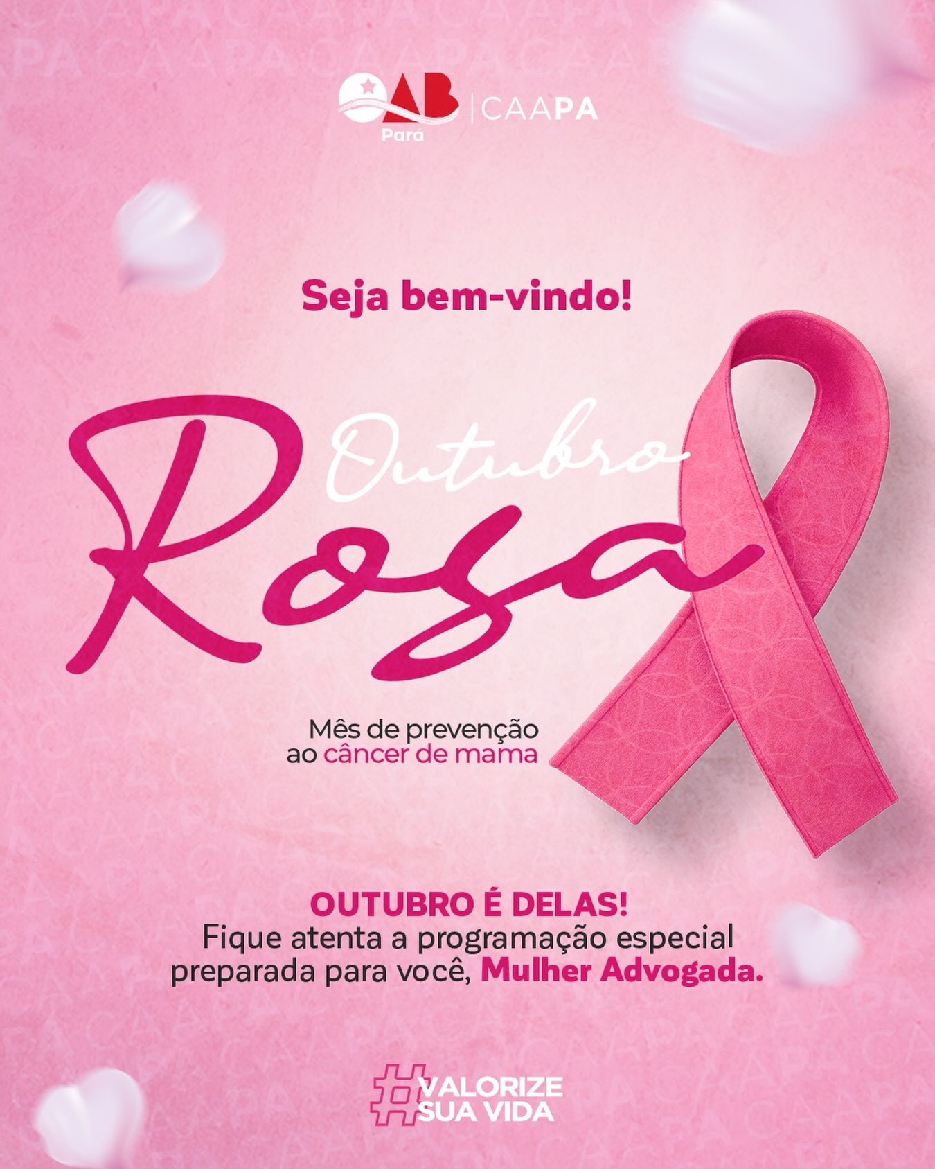 Outubro é o mês de reforçar a importância da prevenção ao câncer de mama, e a CAAPA vai estar ao lado de você, Mulher Advogada, durante todo o mês.